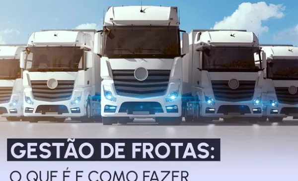 imagem do blog Gestão de frotas: O que é e como fazer