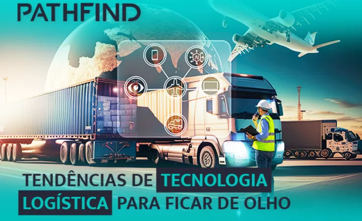 blog Tendências de Tecnologia Logistica para ficar de olho