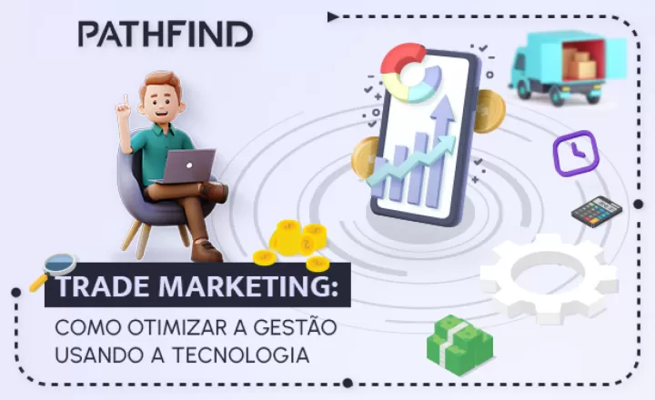 blog Trade Marketing: como otimizar a gestão usando a tecnologia